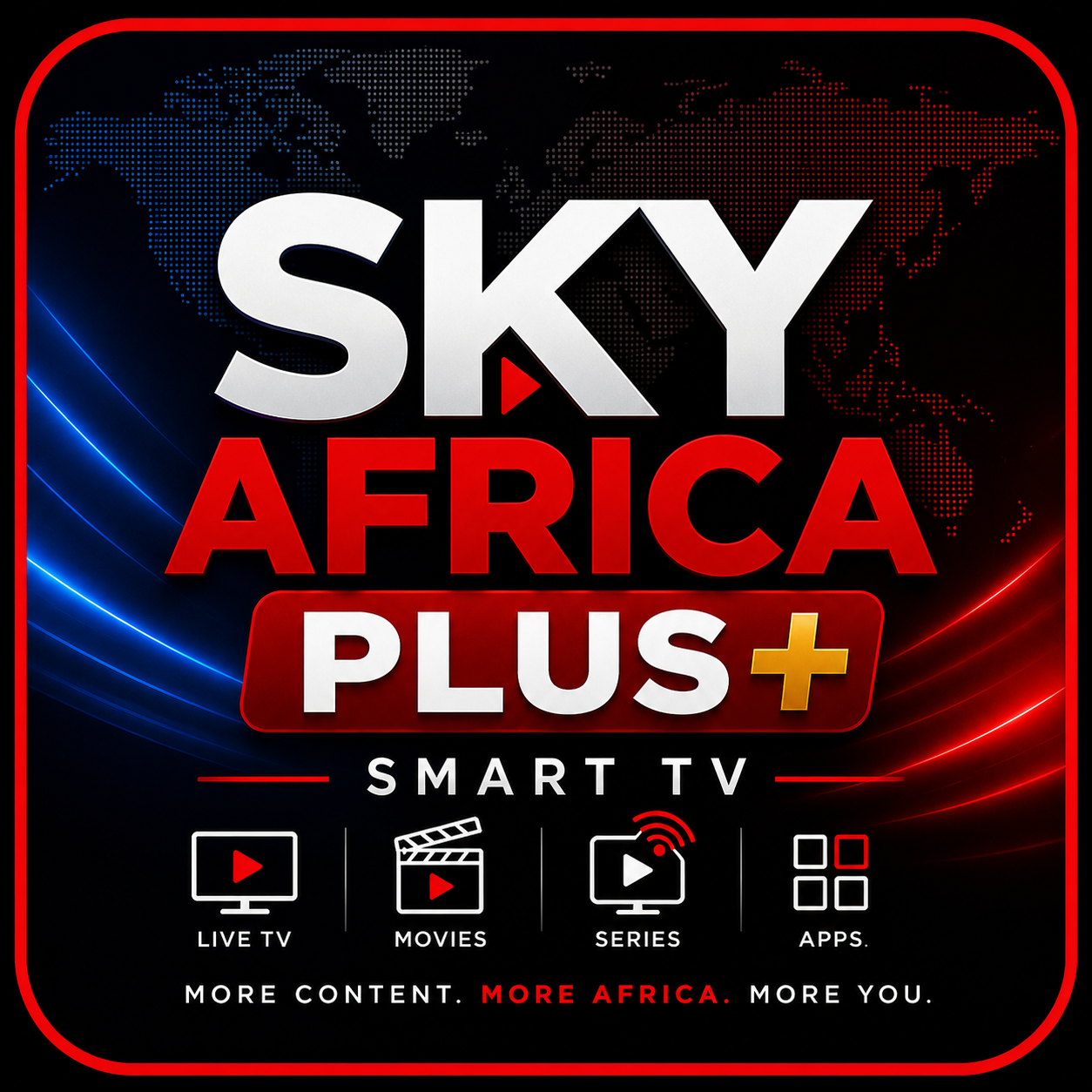 SKY AFRICA PLUS+ sur Smart TV : TV en direct, films, séries et applications